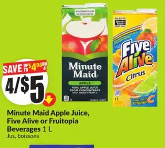 FreshCo Minute Maid Apple Juice, Five Alive or Fruitopia Beverages 1 L offer