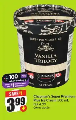 Chalo FreshCo Chapman's Super Premium Plus Ice Cream 500 mL offer