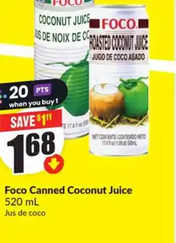 Chalo FreshCo Foco Canned Coconut Juice 520 mL offer