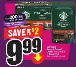 Chalo FreshCo Starbucks Roast & Ground Coffee 311-340 g or K-Cups 10 pk offer