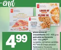 L'Intermarché PIZZA MINCE ET CROUSTILLANTE 343 - 405 G OU PAIN PLAT OU FOCACCIA, 330 - 455 G offer
