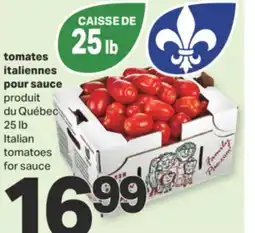 L'Intermarché TOMATES ITALIENNES POUR SAUCE, 25 lb offer