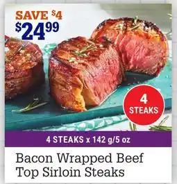 M & M Food Market Bacon Wrapped Beef Top Sirloin Steaks offer