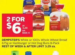Rexall DEMPSTER'S White or 100% Whole Wheat Bread 675g or Hamburger or Hot Dog Buns 8-Pack offer