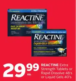 Rexall REACTINE Extra Strength Tablets or Rapid Dissolve 48' s or Liquid Gels 40' s offer