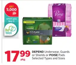 Rexall DEPEND Underwear, Guards or Shields or POISE Pads offer
