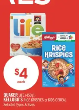 Shoppers Drug Mart QUAKER LIFE (450g), KELLOGG'S RICE KRISPIES or KIDS CEREAL offer