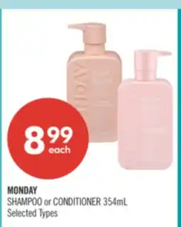 Shoppers Drug Mart MONDAY SHAMPOO or CONDITIONER offer