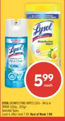 Shoppers Drug Mart LYSOL DISINFECTING WIPES (50's - 84's) or SPRAY (350g - 425g) offer