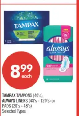 Shoppers Drug Mart TAMPAX TAMPONS (40's), ALWAYS LINERS (48's - 120's) or PADS (20's - 48's) offer