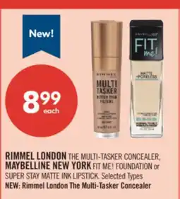 Shoppers Drug Mart RIMMEL LONDON THE MULTI-TASKER CONCEALER, MAYBELLINE NEW YORK FIT ME! FOUNDATION or SUPER STAY MATTE INK LIPSTICK offer