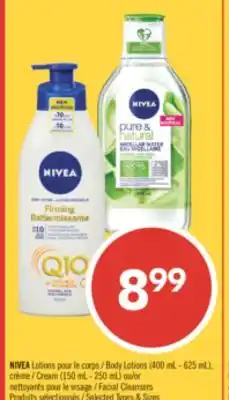 Pharmaprix NIVEA Body Lotions (400 ml - 625mL) Cream (150 ml - 250 ml) or Facial Cleanser offer