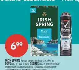 Pharmaprix IRISH SPRING Bar Soap (6x 104.8g) DOVE (107 g- 113 g) or DEGREE (107g), Dry Spray Antiperspirant/Deodorant offer