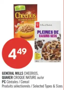 Pharmaprix GENERAL MILLS CHEERIOS, QUAKER CROQUE NATURE or PC Cereal offer
