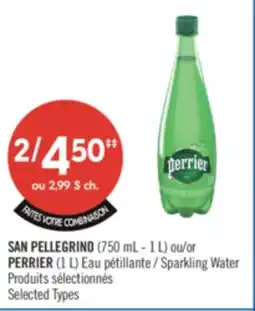 Pharmaprix SAN PELLEGRINO (750 mL - 1 L) or PERRIER (1 L) Sparkling Water offer