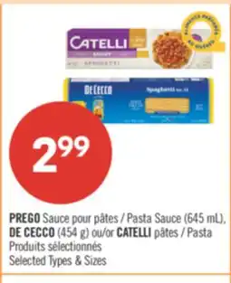 Pharmaprix PREGO Pasta Sauce (645 mL), DE CECCO (454 g) or CATELLI offer