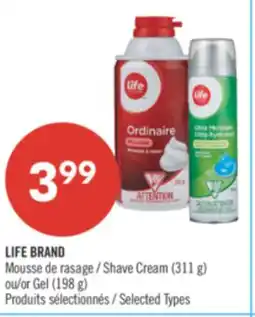 Pharmaprix LIFE BRAND Shave Cream (311 g) or Gel (198 g) offer
