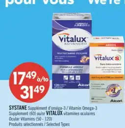 Pharmaprix SYSTANE Vitamin Omega-3 Supplement (60) or VITALUX Ocular Vitamins (50 - 120) offer