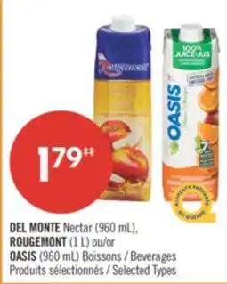 Pharmaprix DEL MONTE Nectar (960 mL), ROUGEMONT (1 L) or OASIS (960 mL) Beverages offer