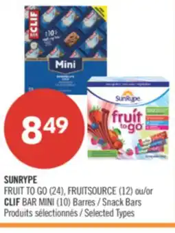 Pharmaprix SUNRYPE FRUIT TO GO (24), FRUITSOURCE (12) or CLIF BAR MINI (10) Snack Bars offer