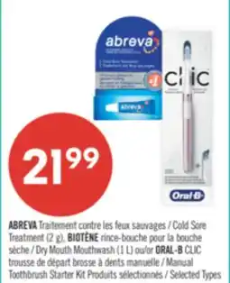 Pharmaprix ABREVA Cold Sore Treatment (2 g), Dry Mouth Mouthwash (1 L) or ORAL-B CLIC Manual Toothbrush Starter Kit offer