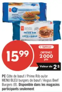 Pharmaprix PC Prime Rib or BLUE MENU Angus Beef Burgers offer