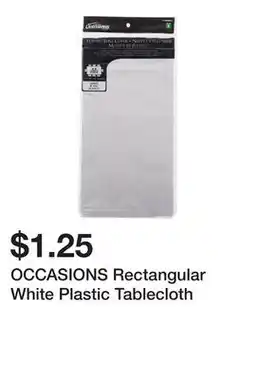 Dollarama OCCASIONS Rectangular White Plastic Tablecloth offer