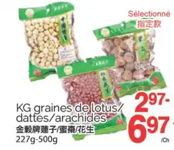 T&T Supermarket KG GRAINES DE LOTUS/DATTES/ARACHIDES, 227G-500G offer