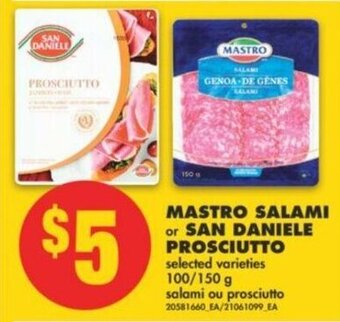 No Frills Mastro Salami or San Daniele Prosciutto offer