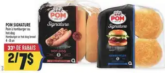 Marché Adonis POM SIGNATURE Pain à hamburger ou hot-dog | Hamburger or hot dog bread offer