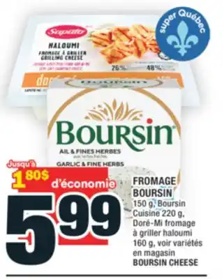 Super C FROMAGE BOURSIN | BOURSIN CHEESE offer