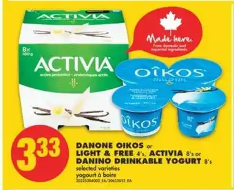 No Frills Danone Oikos or LIght & Free Activia offer