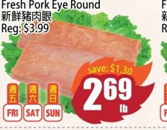 Field Fresh Supermarket Fresh Pork Eye Round offer