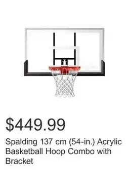 Costco Spalding 137 cm (54-in.) Acrylic Basketball Hoop Combo with Bracket offer