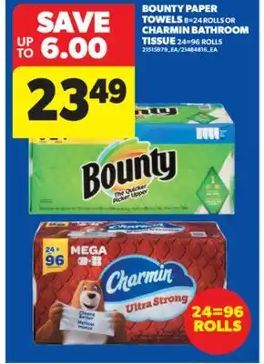 Real Canadian Superstore BOUNTY PAPER TOWELS, 8 = 24 ROLLS OR CHARMIN BATHROOM TISSUE, 24 = 96 ROLLS offer