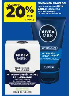 Real Canadian Superstore NIVEA MEN SHAVE GEL 100-200 ML/198 G OR SKIN CARE 75-150 ML/125 G offer