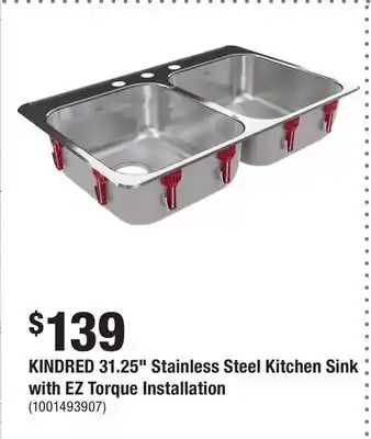 Home Depot KINDRED 31.25 Stainless Steel Kitchen Sink with EZ Torque Installation offer