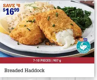 M & M Food Market Breaded Haddock offer