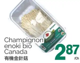 T&T Supermarket CHAMPIGNON ENOKI BIO CANADA offer