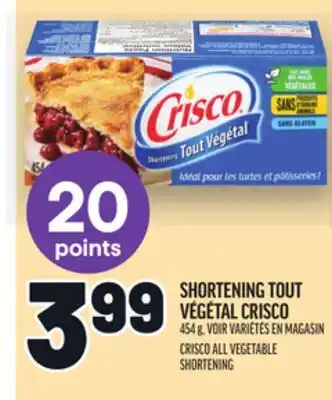 Metro SHORTENING TOUT VÉGÉTAL CRISCO | CRISCO ALL VEGETABLE SHORTENING offer