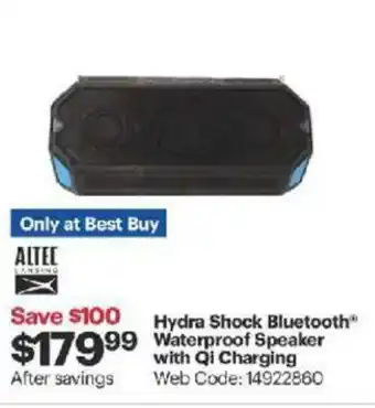 Best Buy Hydra ShockBluetooth Waterproof Speaker with Qi charging offer