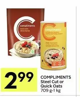 IGA Compliments Steel cut or Quick Oats offer