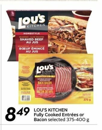 Sobeys Lou's Kitchen Fully Cooked entrées or Bacon offer