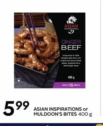 Sobeys Asian Inspirations or Muldoon's Bites offer