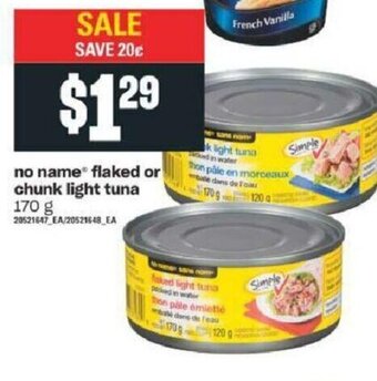 Valu-mart No Name Flaked or Chunk Light Tuna offer