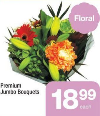 Highland Farms Premium Jumbo Bouquets offer