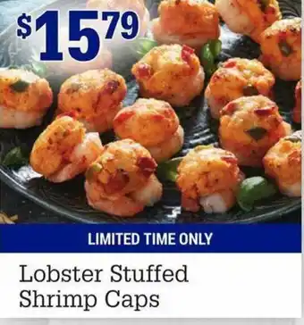 Lobster Stuffed Shrimp Caps