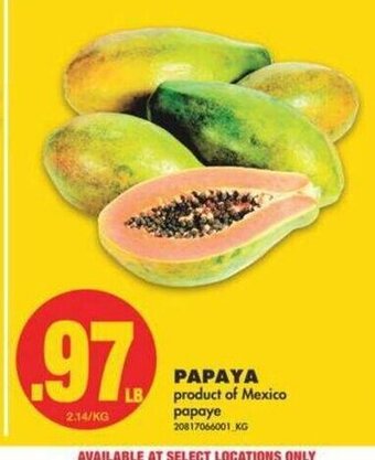 No Frills Papaya offer