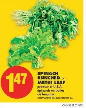 No Frills Spinach Bunched or Methi Leaf offer