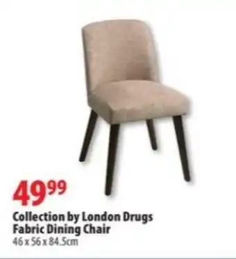 London Drugs Collection by London Drugs Fabric Dining Chair offer